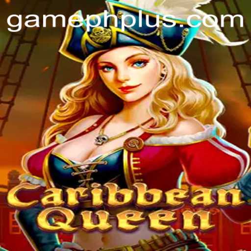 Exploring the Thrilling World of CaribbeanQueen: A GamePH Adventure